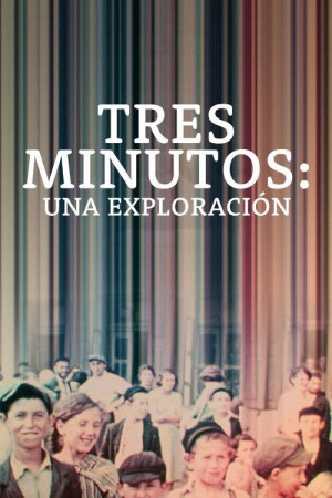 Tres minutos: Una exploración (2021)