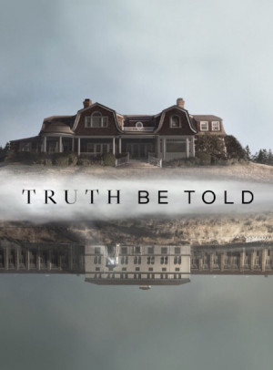 Truth Be Told (2019)