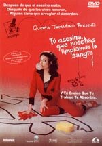 Tú asesina que nosotras limpiamos la sangre (1996)
