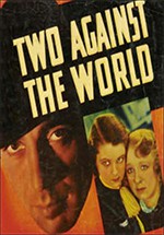 Two Against the world (1936)