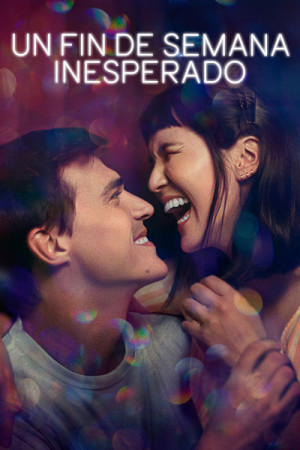 Un fin de semana inesperado (2021)