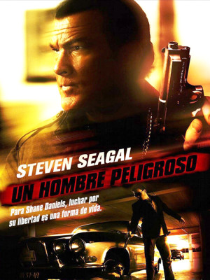 Un hombre peligroso (2009)