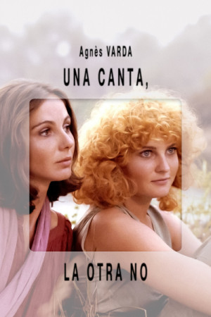 Una canta, la otra no (1977)