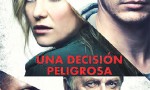 Una decisión peligrosa