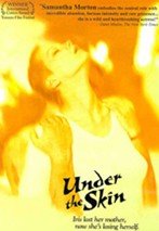 Under the Skin (A flor de piel) (1997)