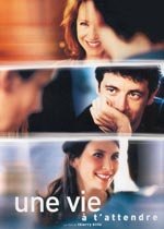 Une vie à t'attendre