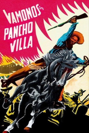 ¡Vámonos con Pancho Villa! (1936)