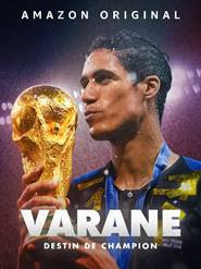 Varane. Destin de Champion