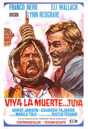 ¡Viva la muerte... tuya!