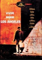 Vivir y morir en Los Ángeles
