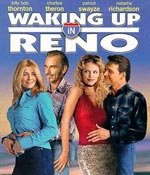 Waking Up in Reno
