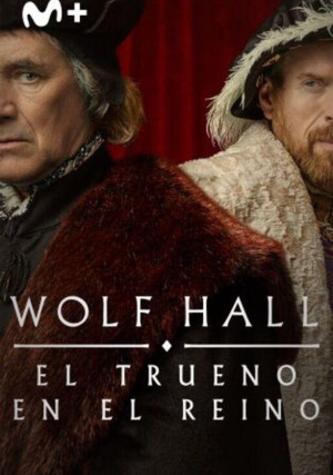 Wolf Hall: El trueno en el reino (2025)