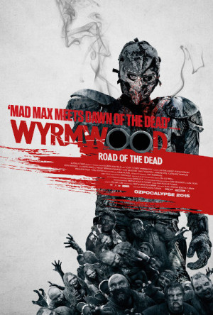 Wyrmwood: La carretera de los muertos (2014)