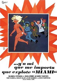 ¿Y a mí qué me importa que explote Miami?