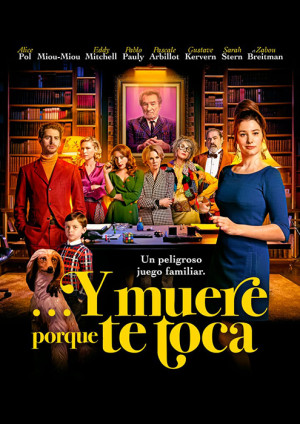 ... Y muere porque te toca (2022)