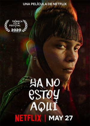 Ya no estoy aquí (2019)