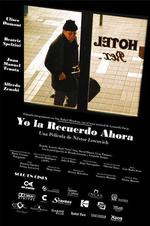 Yo la recuerdo ahora (2007)