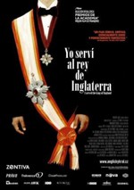Yo serví al rey de Inglaterra (2006)