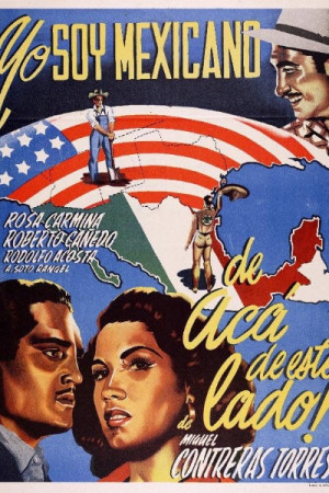 Yo soy Mexicano de ac&aacute; de este lado
