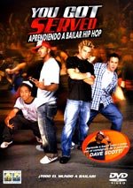 You Got Served
