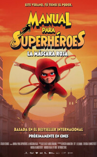 Manual para superhéroes: La máscara roja